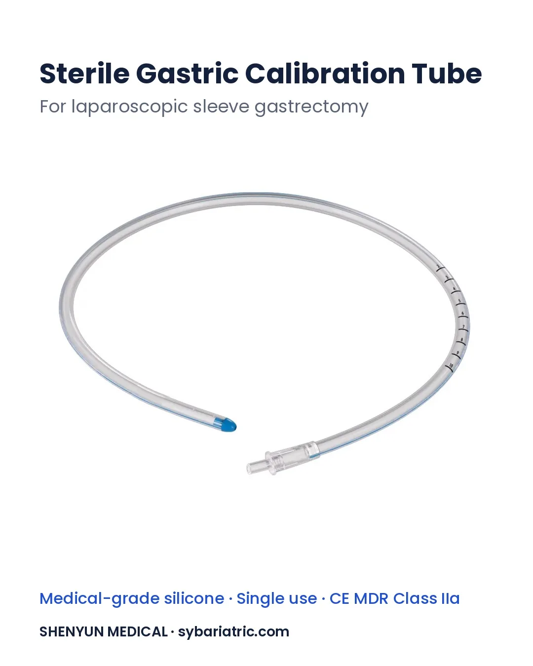 Shenyun sterile gastric calibration tube for laparoscopic sleeve gastrectomy